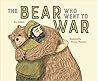 The Bear Who Went To War by Alan Pollock