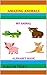Amazing Animals Alphabet Book