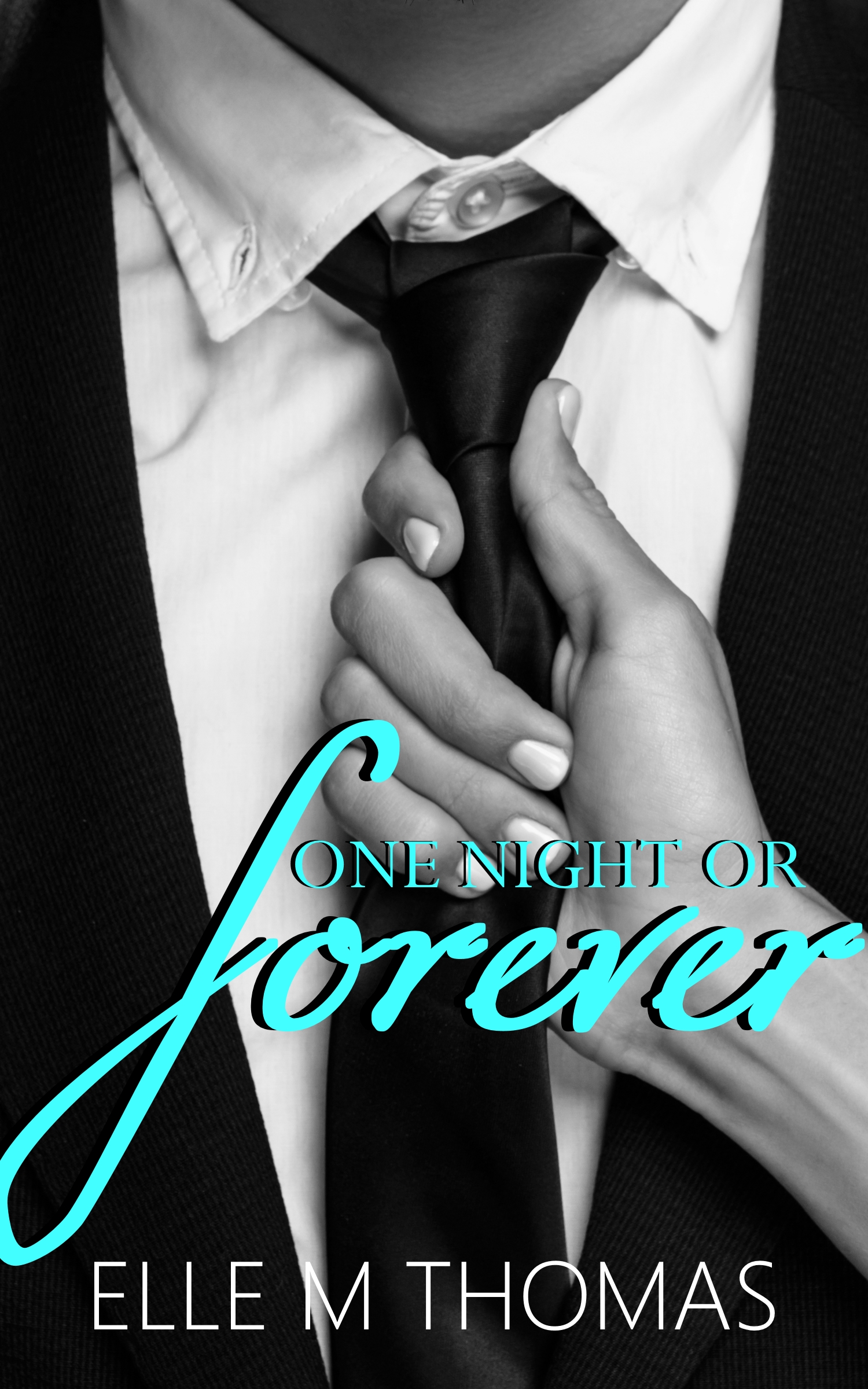 One Night Or Forever (Kindle Edition)