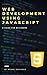Web Development Using JavaScript: JavaScript | A guide for beginners