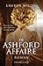 De Ashford affaire by Lauren Willig