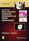 Textbook of Oral Anatomy, Physiology, Histology and Tooth Morphology 2/e