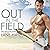Out in the Field (Out in College #4)