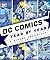 DC Comics Year By Year New Edition: A Visual Chronicle