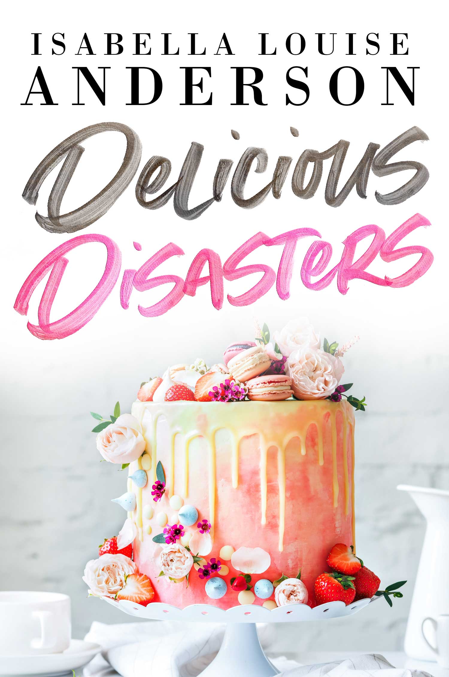 Delicious Disasters