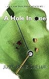 A Hole in One by Judy Penz Sheluk