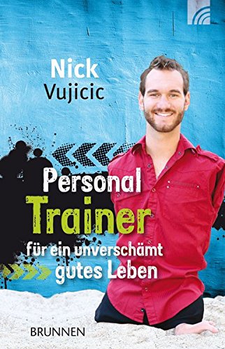 Personal Trainer für ein unverschämt gutes Leben (Paperback)