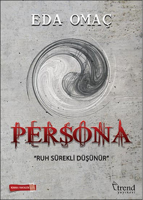 Persona "Ruh Sürekli Düşünür" (Paperback)