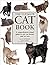 Ultimate Cat Book: A comprehensive visual guide to cats, cat breeds and cat care