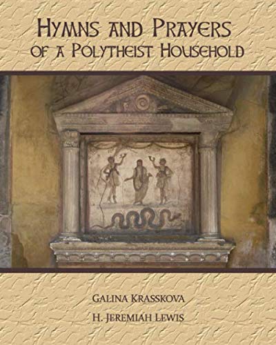 Hymns and Prayers of a Polytheist Household (Paperback)