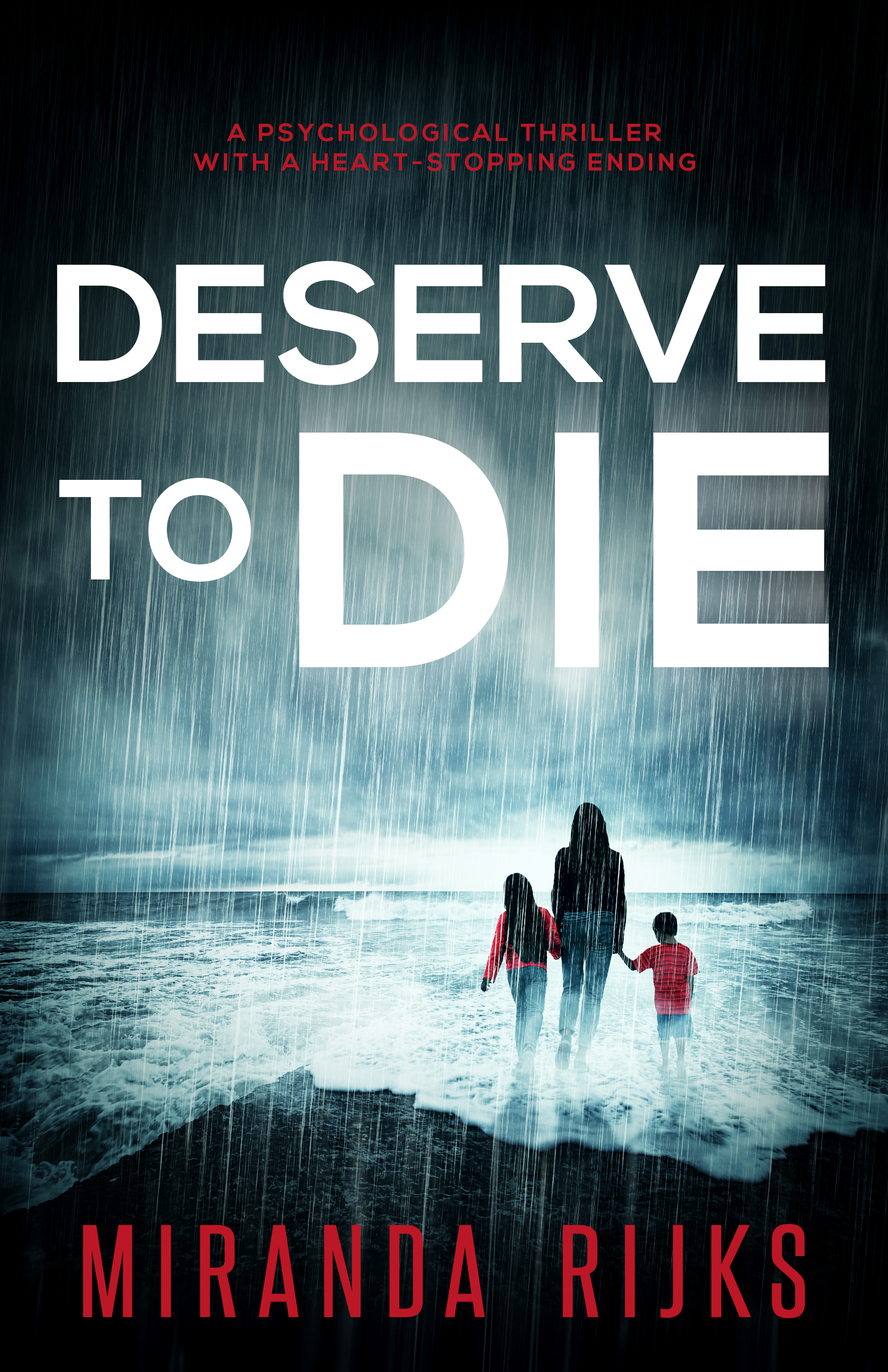 Deserve to Die (Kindle Edition)