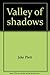Valley of shadows (Horizon ...