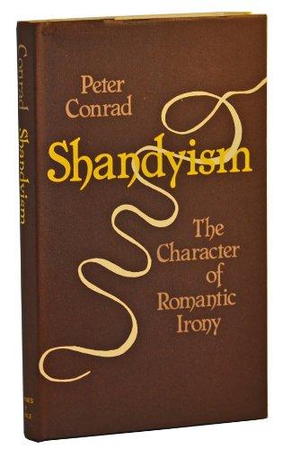 Shandyism: The Character of Romantic Irony (Hardcover)