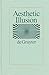 Aesthetic Illusion: Theoret...