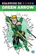 Green Arrow: An Adult Coloring Book