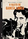 O Rasto de García Lorca by Carlos Hernández O Rasto de García Lorca by Carlos Hernández