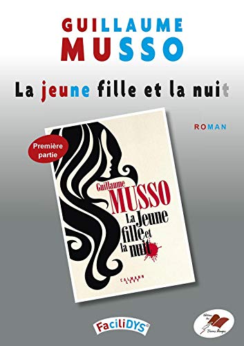 La jeune fille et la nuit - 1: Première partie