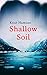 Shallow Soil