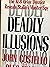 Deadly Illusions