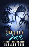 Conquer Me (Masterful Brothers, #2)