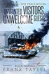 Unwanted Visitors, Unwelcome Guests by Frank Tayell