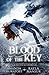 Blood of the Key (The Berylian Key #2; The Pantracia Chronicles #2)