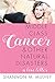 Middle Class Cancer & Other...