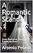 A Romantic Scandal: Love, R...