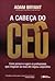A cabeça do CEO