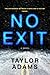 No Exit