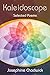 Kaleidoscope: Selected Poems