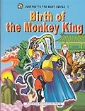 Birth of the Monkey King (Journey to The West Series 1)