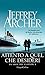 Attento a quel che desideri by Jeffrey Archer
