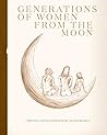 Generations of Women from the Moon by Jillian Banks