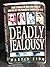 Deadly Jealousy: Men and Women Driven by Passion to Kill