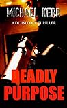 Deadly Purpose