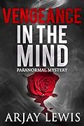 Vengeance In The Mind: Doctor Wise Book 8
