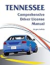 Tennessee Comprehensive Driver License Manual Tennessee Comprehensive Driver License Manual
