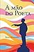 A Mão do Poeta