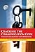 Cracking the Communication Code: Nonviolent Communication By 42 Key Differentiations