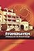 Stonehaven: A Romance for t...