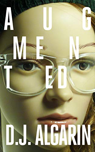 Augmented (Kindle Edition)