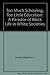 Too Much Schooling, Too Little Education: A Paradox of Black Life in White Societies