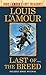 Last of the Breed by Louis L'Amour