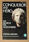 Conqueror and Hero: The Search for Alexander