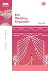 His Wedding Organizer by Retni S.B.