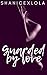 Guarded by Love (The Hill S...
