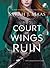 A Court of Wings and Ruin - Akhir Yang Bersimbah Darah by Sarah J. Maas