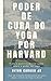Poder de Cura do Yoga por H...