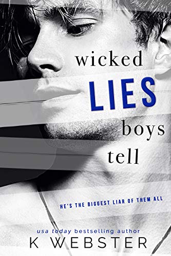 Wicked Lies Boys Tell (Kindle Edition)